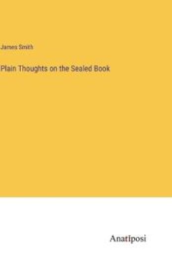 Plain Thoughts on the Sealed Book