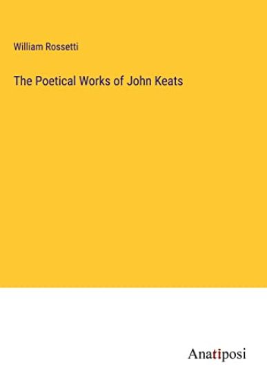The Poetical Works of John Keats