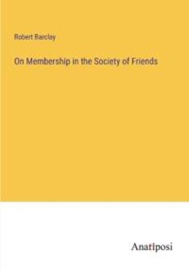 On Membership in the Society of Friends