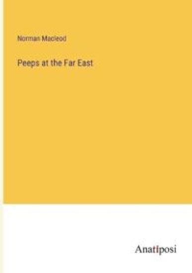 Peeps at the Far East