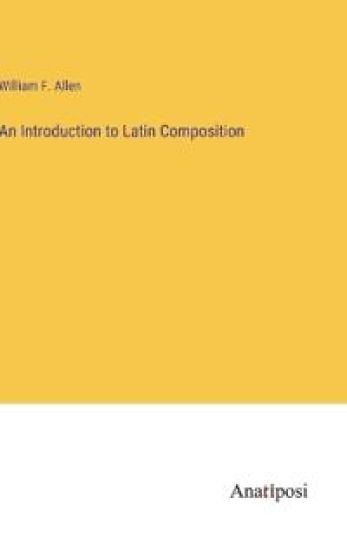 An Introduction to Latin Composition