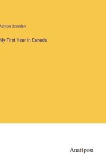 My First Year in Canada