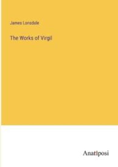 The Works of Virgil