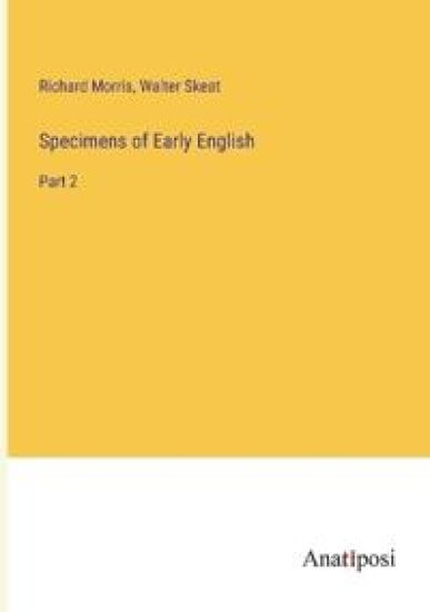 Specimens of Early English