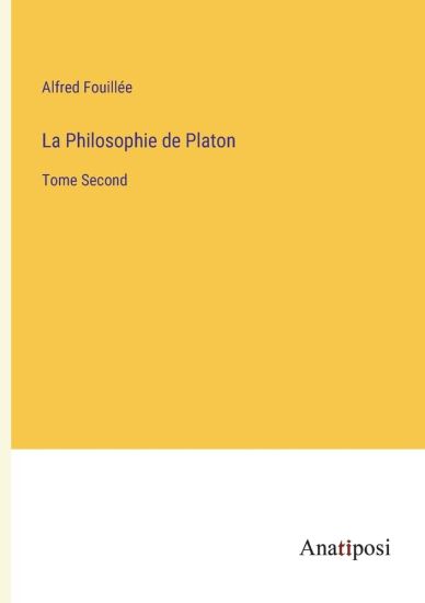 La Philosophie de Platon
