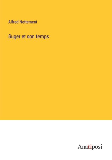 Suger et son temps