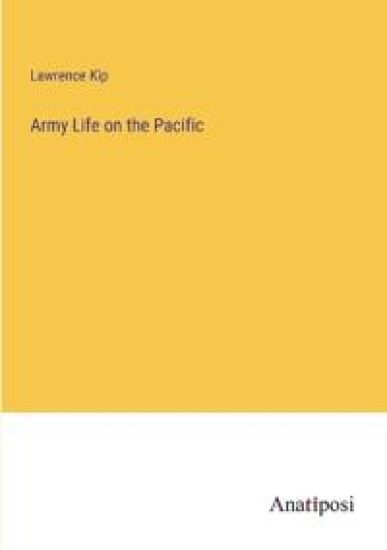 Army Life on the Pacific