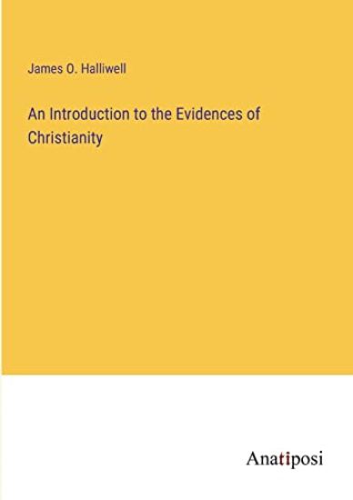 An Introduction to the Evidences of Christianity