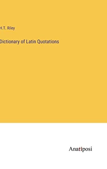 Dictionary of Latin Quotations