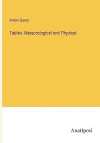 Tables, Meteorological and Physical