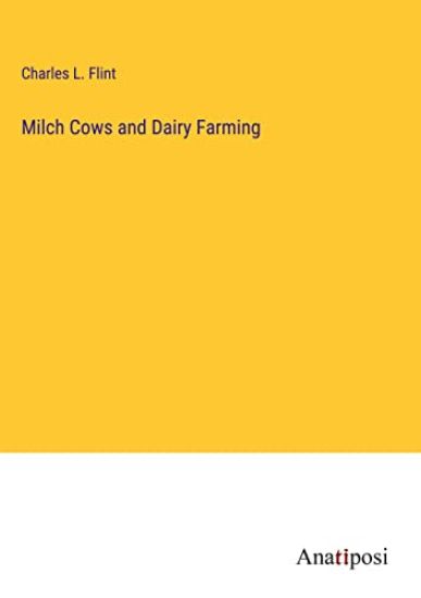 Milch Cows and Dairy Farming