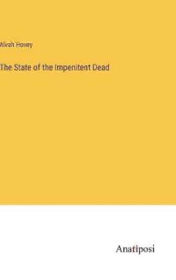 The State of the Impenitent Dead