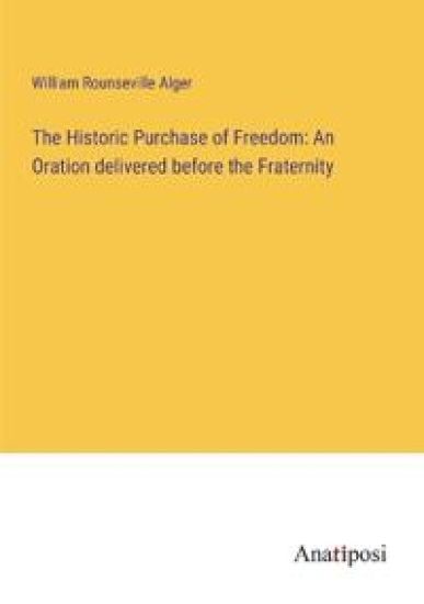 The Historic Purchase of Freedom