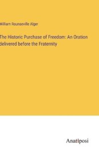 The Historic Purchase of Freedom