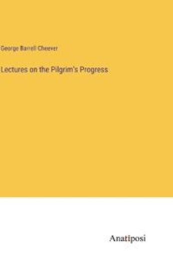 Lectures on the Pilgrim's Progress