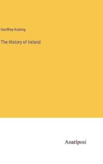 The History of Ireland