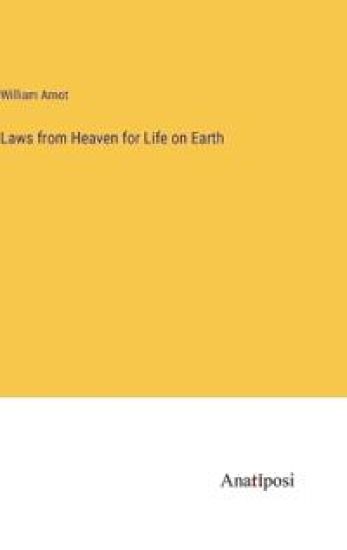 Laws from Heaven for Life on Earth