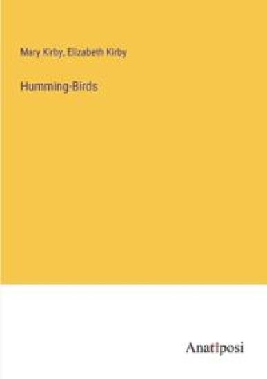 Humming-Birds