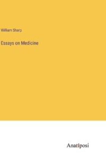Essays on Medicine