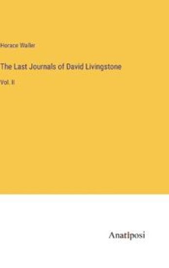 The Last Journals of David Livingstone
