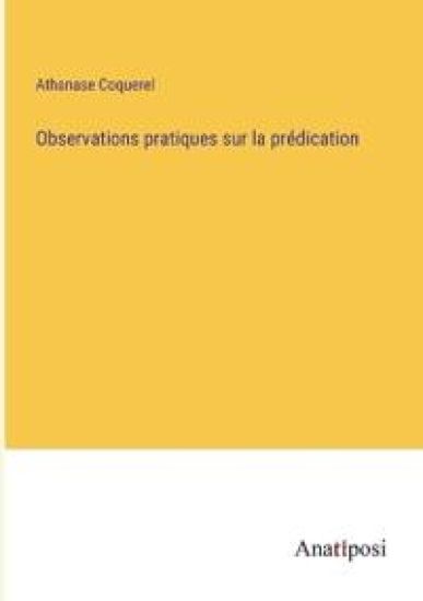 Observations pratiques sur la prédication