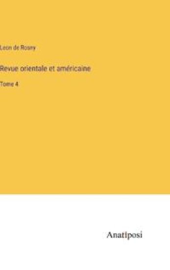 Revue orientale et américaine