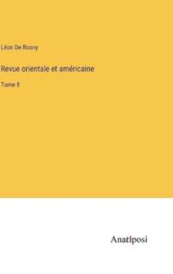 Revue orientale et américaine