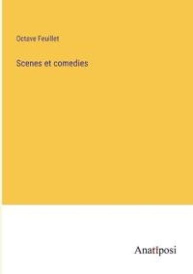 Scenes et comedies