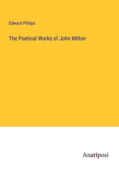 The Poetical Works of John Milton