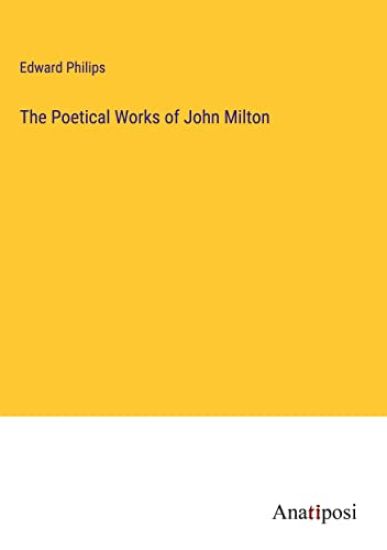 The Poetical Works of John Milton