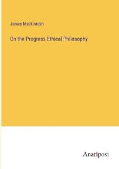 On the Progress Ethical Philosophy