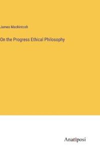 On the Progress Ethical Philosophy