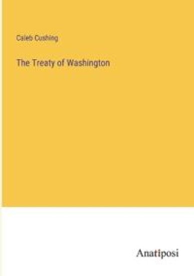 The Treaty of Washington