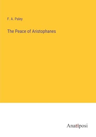 The Peace of Aristophanes