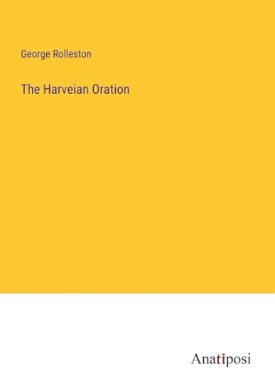 The Harveian Oration