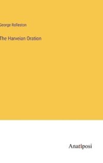 The Harveian Oration