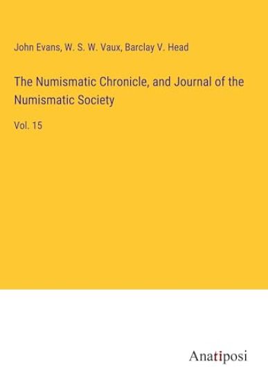 The Numismatic Chronicle, and Journal of the Numismatic Society