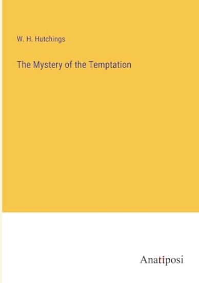 The Mystery of the Temptation