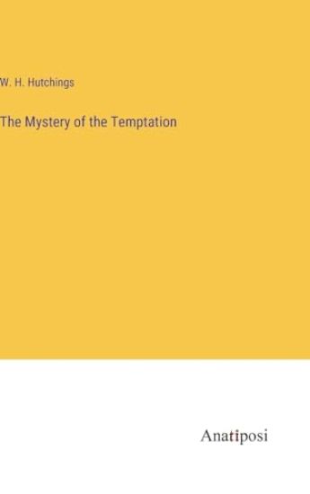 The Mystery of the Temptation
