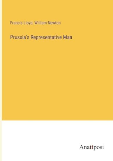 Prussia's Representative Man