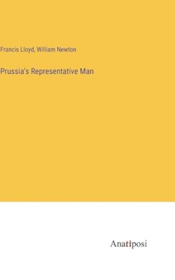 Prussia's Representative Man