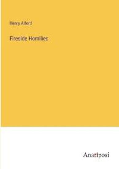 Fireside Homilies