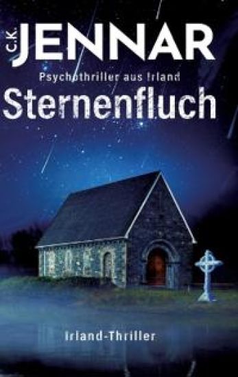 Sternenfluch: Ein mystischer Psychothriller aus Irland