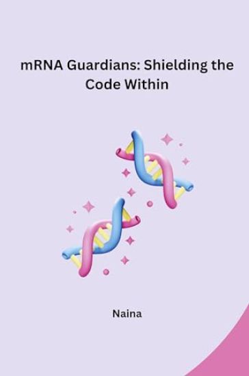 mRNA Guardians: Shielding the Code Within