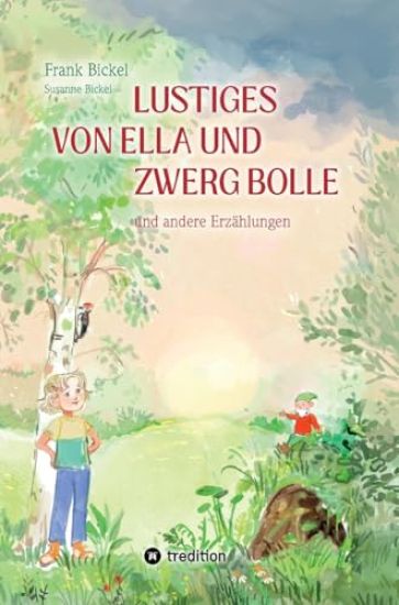 Lustiges von Ella und Zwerg Bolle