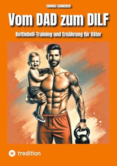 Vom DAD zum DILF