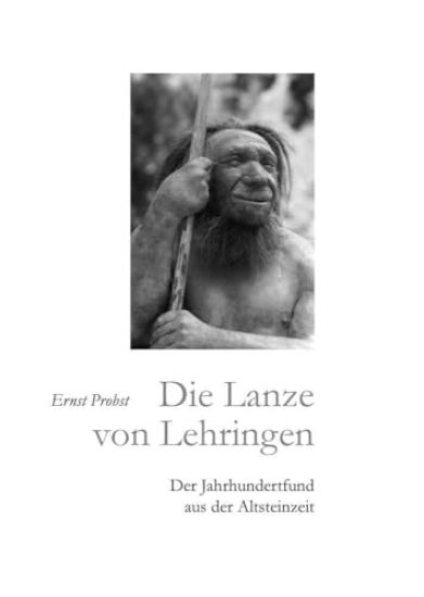Die Lanze von Lehringen