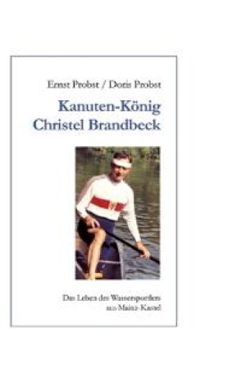 Kanutenkönig Christel Brandbeck