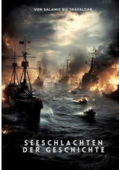 Seeschlachten der Geschichte