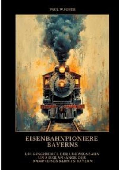 Eisenbahnpioniere Bayerns